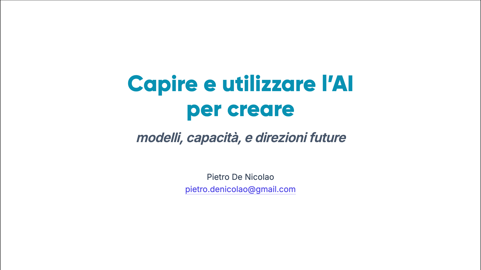 Prima slide della presentazione: Capire e utilizzare l'AI per creare